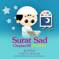 Sheikh Abdulbaset Abdulsamad - Surat Sad, Chapter 38,Muallim