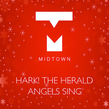 Midtown - Hark the Herald Angels Sing