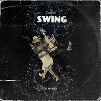 Dj Mibor - Cosmic Swing