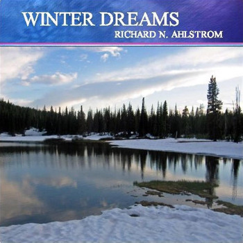 Richard N. Ahlstrom - WINTER DREAMS