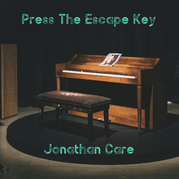 Jonathan Care - Press the escape key