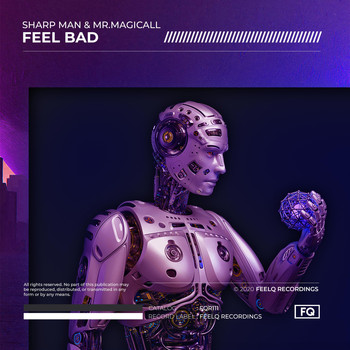 Sharp Man, Mr.Magicall - Feel Bad