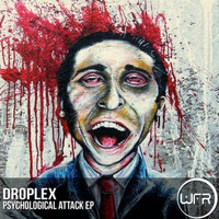 Droplex - Psychological Attack