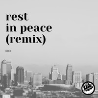 Kiki - rest in peace (remix)