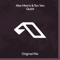 Alex Metric & Ten Ven - Qubit