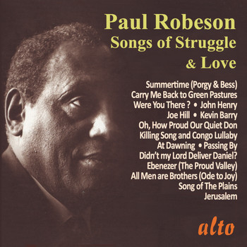 Paul Robeson - Paul Robeson: Songs of Struggle and Love