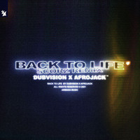 DubVision & Afrojack - Back To Life (Scorz Remix)