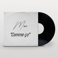 Moa - Comme ça
