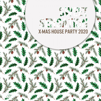 Various Artists - Sweet Sensation: X-Mas House Party 2020