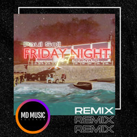 Paul Soll - Friday Night (feat. Dana O) (MD Dj Remix)