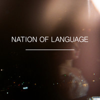 Nation of Language - Deliver Me From Wondering Why