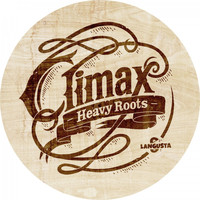 Climax - Heavy Roots