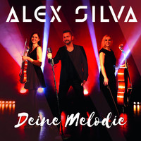 Alex Silva - Deine Melodie