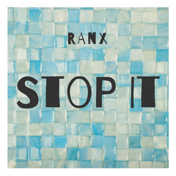 Ranx - Stop It