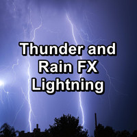 Rain - Thunder and Rain FX Lightning