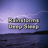 Nature Sounds for Sleep and Relaxation - Rainstorms Deep Sleep