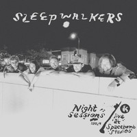Sleepwalkers - Night Sessions (Live at Spacebomb Studios)