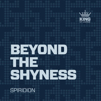 Spiridion - Beyond the Shyness
