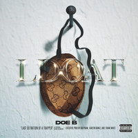 Doe B - The Last Definition Of A Trapper (Explicit)