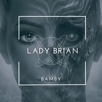 Lady Brian - Bamby