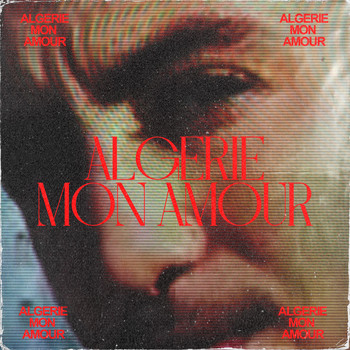 Various Artists - Algérie mon amour