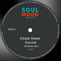 Criss Hawk - Escape (Original Mix)
