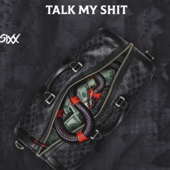 Sixx - Talk My ShiT (Explicit)