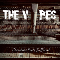 The Vibes - Christmas Feels Different