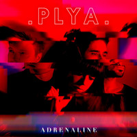 PLYA - Adrenaline