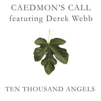 Derek Webb - Ten Thousand Angels