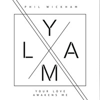 Phil Wickham - Your Love Awakens Me