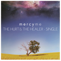 MercyME - The Hurt & The Healer