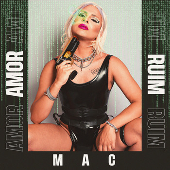MAC - Amor Ruim