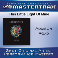 Addison Road - This Little Light of Mine (Performance Tracks)