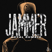 Jammer - Royal Rumble (Explicit)
