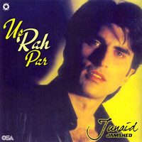 Junaid Jamshed - Us Rah Par