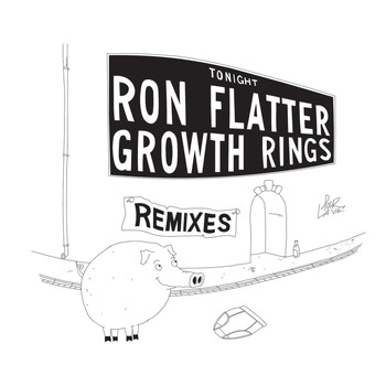 Ron Flatter - Growth Rings (Remixes)