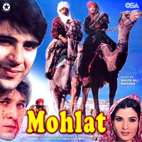 Wajid Ali Nashad - Mohlat (Original Motion Picture Soundtrack)