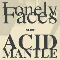 Lonely Faces - Acid Mantle