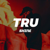 Tru - Shine