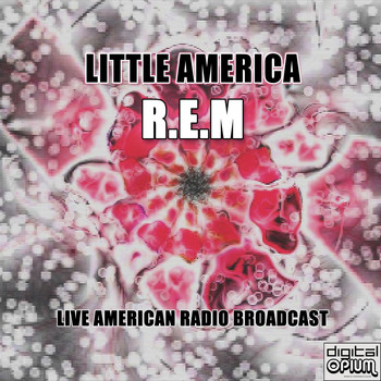 R.E.M - Little America (Live)