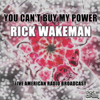Rick Wakeman - You Can't Buy My Power (Live)