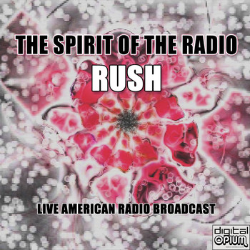 Rush - The Spirit of the Radio (Live)