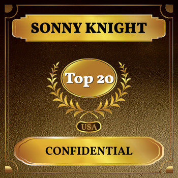 Sonny Knight - Confidential (Billboard Hot 100 - No 17)