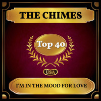 The Chimes - I'm in the Mood for Love (Billboard Hot 100 - No 38)