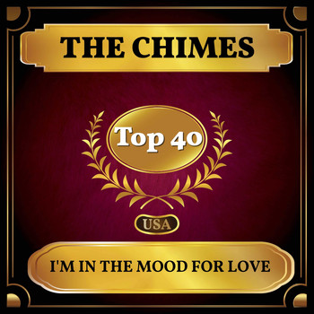 The Chimes - I'm in the Mood for Love (Billboard Hot 100 - No 38)