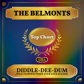 The Belmonts - Diddle-Dee-Dum (What Happens When Your Love Is Gone) (Billboard Hot 100 - No 53)