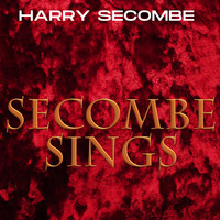 Harry Secombe - Secombe Sings