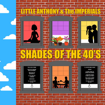 Little Anthony and The Imperials - Shades of the 40's