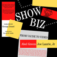 George Jessel - Show Biz - From Vaude to Video